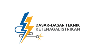 DASAR-DASAR TEKNIK KETENAGALISTRIKAN 3