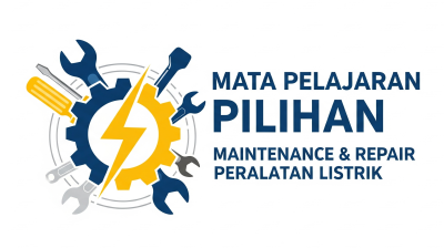 MAINTENANCE AND REPAIR PERALATAN LISTRIK XI